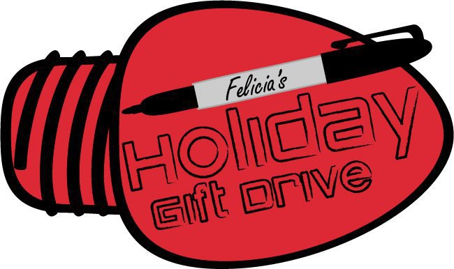 A large red holiday light has a Sharpie marker next to it. Text on the Sharpie and lightbulb reads, "Felicia's Holiday Gift Drive"